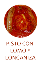 Pisto con Lomo y Longanizas